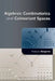 Algebraic Combinatorics and Coinvariant Spaces by Francois Bergeron