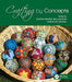 Crafting by Concepts: Fiber Arts and Mathematics by sarah-marie belcastro