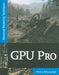 GPU Pro: Advanced Rendering Techniques by Wolfgang Engel