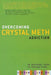 Overcoming Crystal Meth Addiction: An Essential Guide to Getting Clean by Steven J. Lee