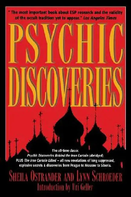 Psychic Discoveries by Sheila Ostrander