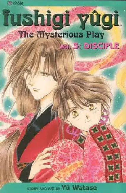 Fushigi Yûgi, Vol. 3 by Yuu Watase
