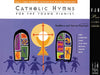 Catholic Hymns for the Young Pianist, Book 1 by Kathleen Massoud
