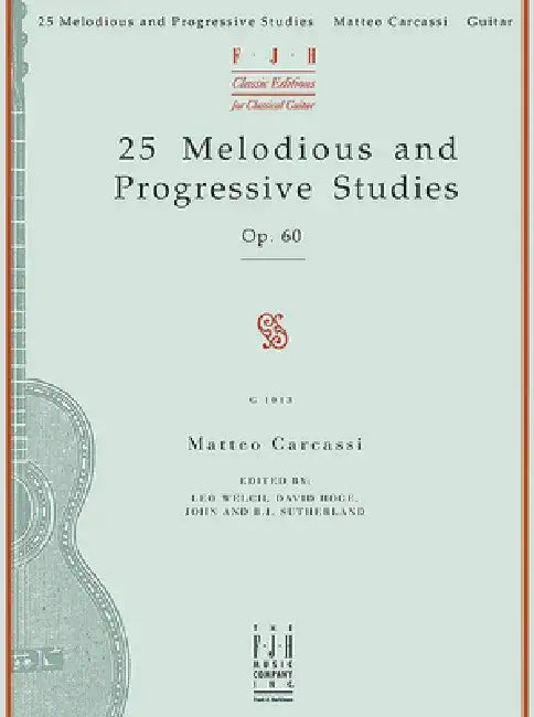 25 Melodious and Progressive Studies, Op. 60 by Matteo Carcassi