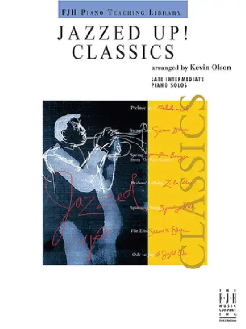 Jazzed Up! Classics by Kevin Olson