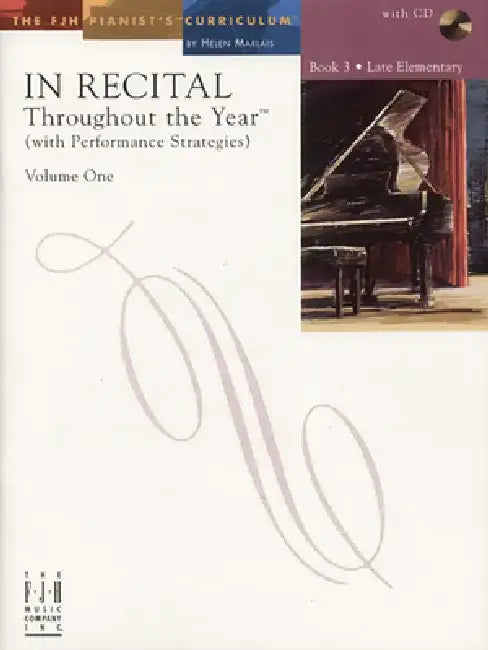 In Recital(r) Throughout the Year, Vol 1 Bk 3: With Performance Strategies by Helen Marlais