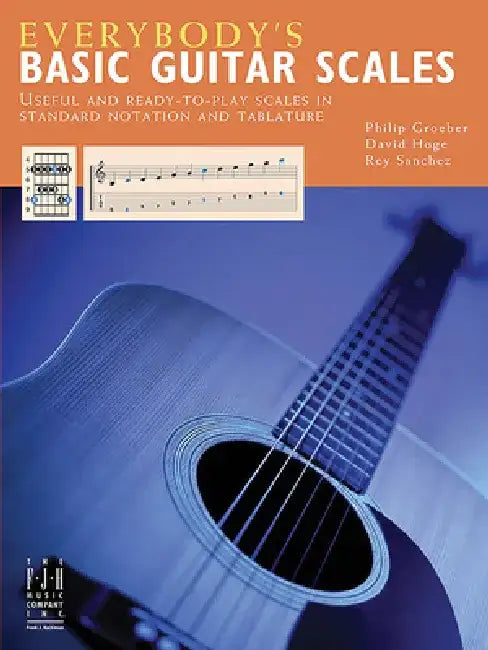 Everybody's Basic Guitar Scales by Philip Groeber