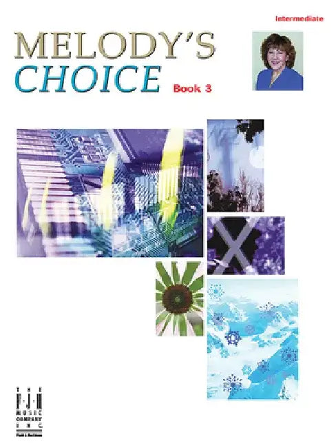Melody's Choice, Book 3 by Melody Bober