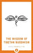 The Wisdom Of Tibetan Buddhism by Shambhala In House