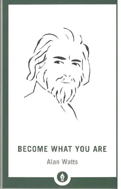 Become What You Are by Shambhala In House