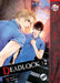 Deadlock Volume 2 (Yaoi Manga) by Saki Aida, Yuh Takashina