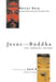 Jesus and Buddha: The Parallel Sayings by Marcus Borg