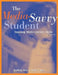 The Media-Savvy Student: Teaching Media Literacy Skills--Grades 2-6 by Guofang Wan