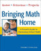 Bringing Math Home: A Parents' Guide to Elementary School Math: Games, Activities, Projects by Suzanne L. Churchman