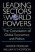 Leading Sectors and World Powers: The Coevolution of Global Economics and Politics by George Modelski, George Madelski, Jr. Kegley Charles W.