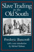 Slave Trading in the Old South by Frederic Bancroft, Michael Tadman