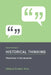 Recent Themes in Historical Thinking: Historians in Conversation by Donald A. Yerxa