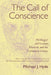 The Call of Conscience by Michael J. Hyde