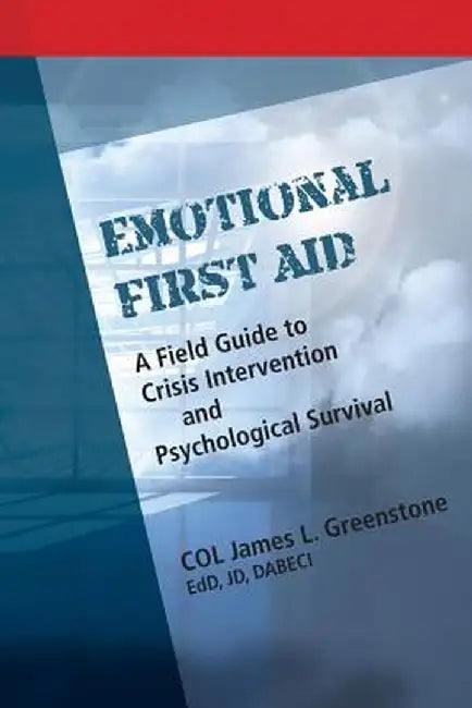 Emotional First Aid by James L. Greenstone
