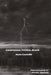 Lightning Storm Mind: Pre-Ancientist Meditations by Max Cafard, Michel Varisco