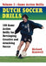 Dutch Soccer Drills Volume II by Kentwell Richard