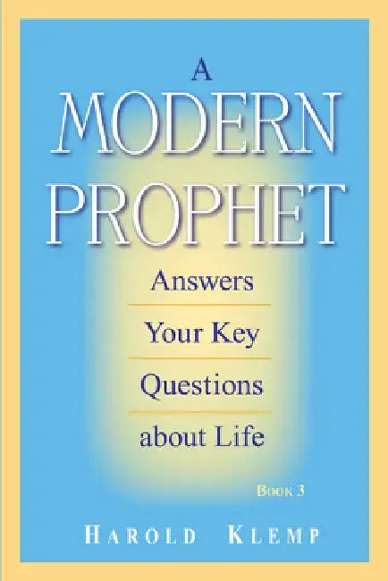 A Modern Prophet Answers Your Key Questions about Life, Book 3 by Harold Klemp