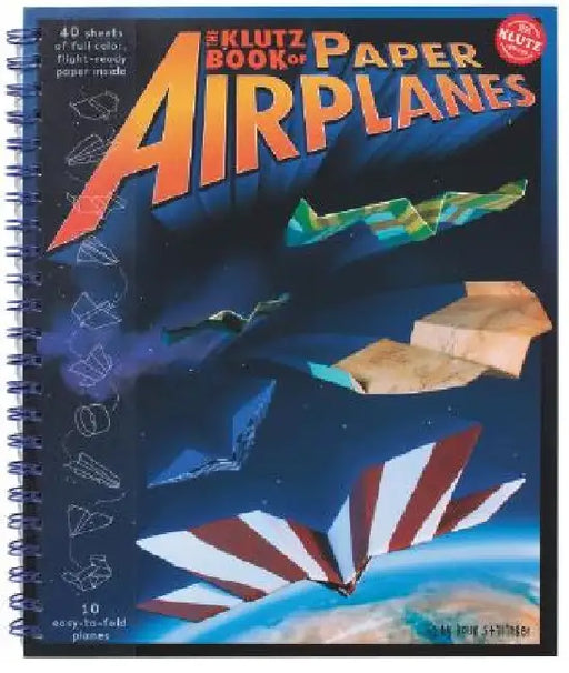 Klutz Book of Paper Airplanes by Doug Stillinger