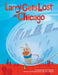 Larry Gets Lost in Chicago by John Skewes, John Skewes, Michael Mullin
