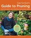 Cass Turnbull's Guide to Pruning: What, When, Where & How to Prune for a More Beautiful Garden by Cass Turnbull