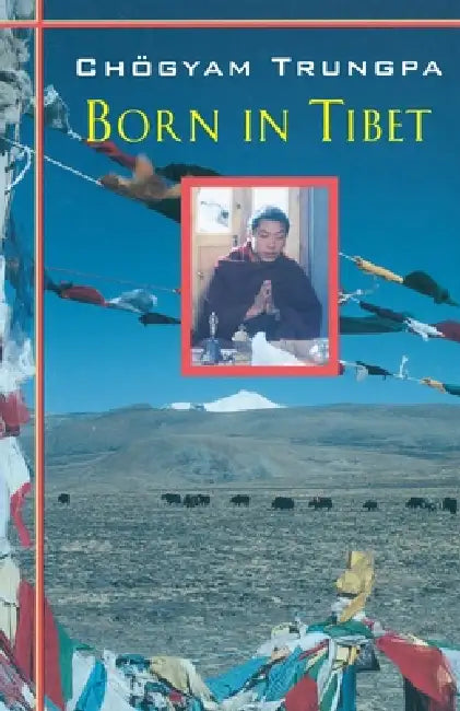 Born in Tibet by Chögyam Trungpa