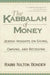 The Kabbalah of Money: Jewish Insights on Giving, Owning, and Receiving by Adriana Kac