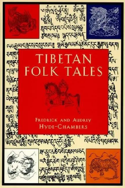 Tibetan Folk Tales by Audrey Hyde-Chambers, Frederick Hyde-Chambers