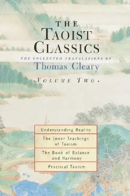 The Taoist Classics, Volume 2: The Collected Translations of Thomas Cleary by Thomas Cleary