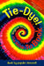 Tie-Dye! The How-To Book: Back by Popular Demand! by Virginia Gleser