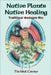 Native Plants Native Healing by Tis Mal Crow