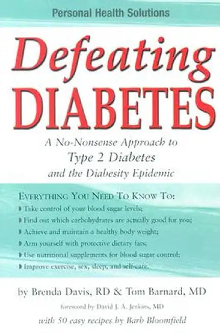 Defeating Diabetes by Rd Brenda Davis