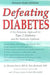 Defeating Diabetes by Rd Brenda Davis