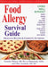 Food Allergy Survival Guide: Surviving and Thriving with Food Allergies and Sensitivities by Vesanto Melina