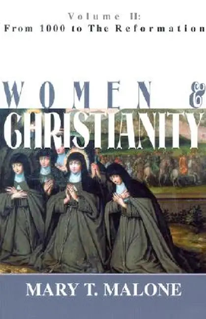 From 1000 to the Reformation by Mary T. Malone
