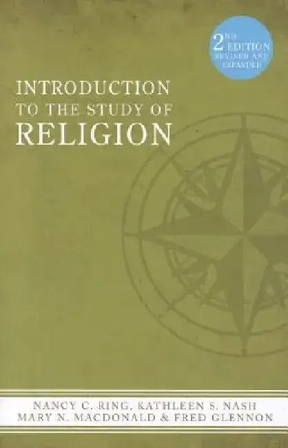 Introduction to the Study of Religion by Nancy C. Ring