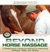 Beyond Horse Massage: A Breakthrough Interactive Method for Alleviating Soreness, Strain, and Tension by Jim Masterson