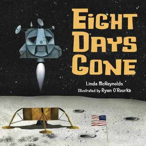 Eight Days Gone by Linda McReynolds, Ryan O'Rourke