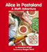 Alice in Pastaland: A Math Adventure by Alexandra Wright