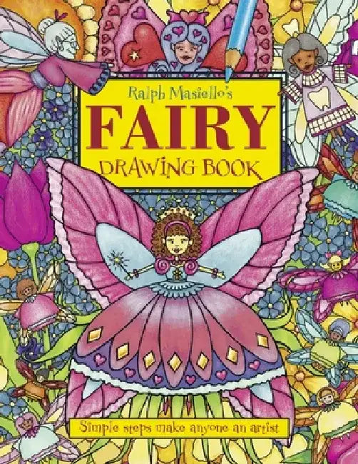 Ralph Masiello's Fairy Drawing Book by Ralph Masiello