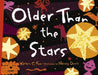 Older Than the Stars by Karen C. Fox
