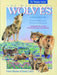 The Wonder of Wolves: A Story & Activities by Sandra Chrisholm Robinson