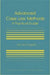 Advanced Case Law Methods: A Practical Course by Richard Cappalli