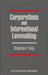 Corporations and International Lawmaking by Stephen Tully