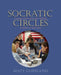 Socratic Circles: Fostering Critical and Creative Thinking in Middle and High School by Matt Copeland