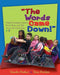 The Words Came Down!: English Language Learners Read, Write, and Talk Across the Curriculum, K-2 by Parker Emelie